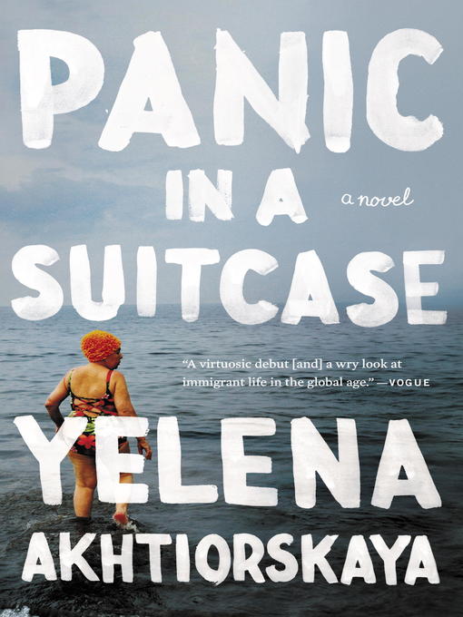 Title details for Panic in a Suitcase by Yelena Akhtiorskaya - Available